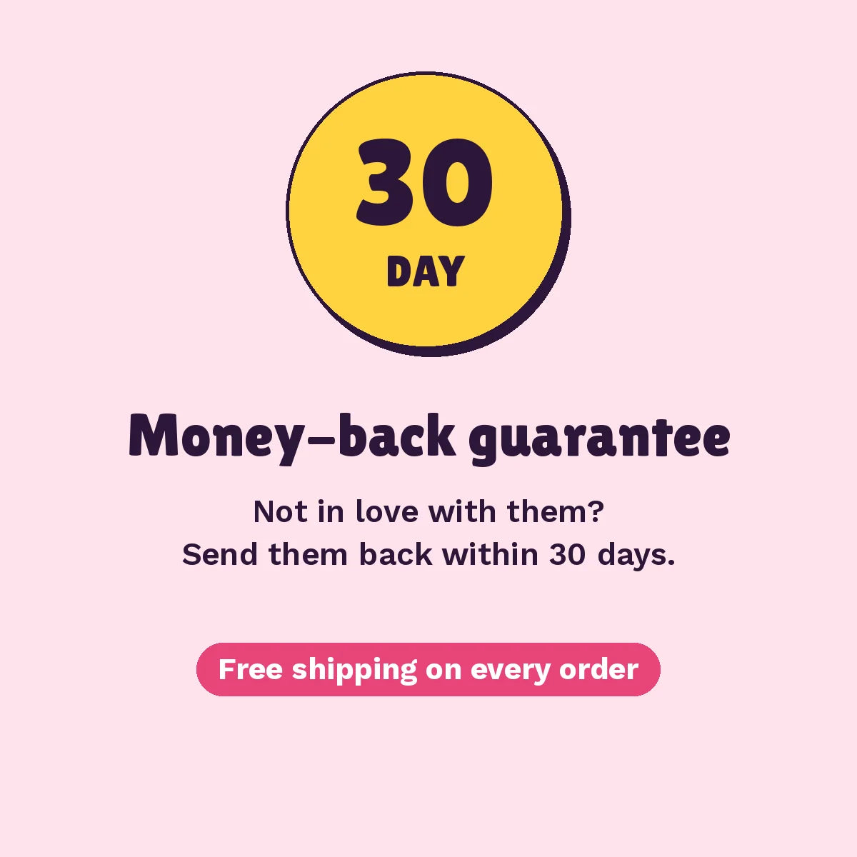 30-day money-back guarantee and free shipping