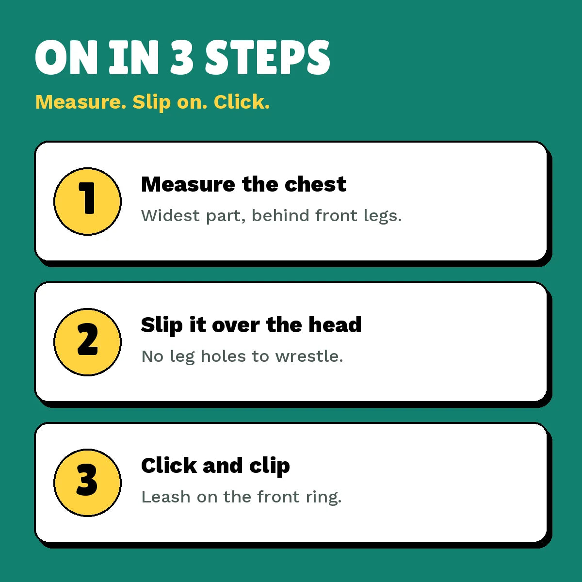 On in 3 steps: measure, over the head, one click